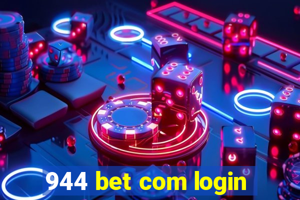 944 bet com login